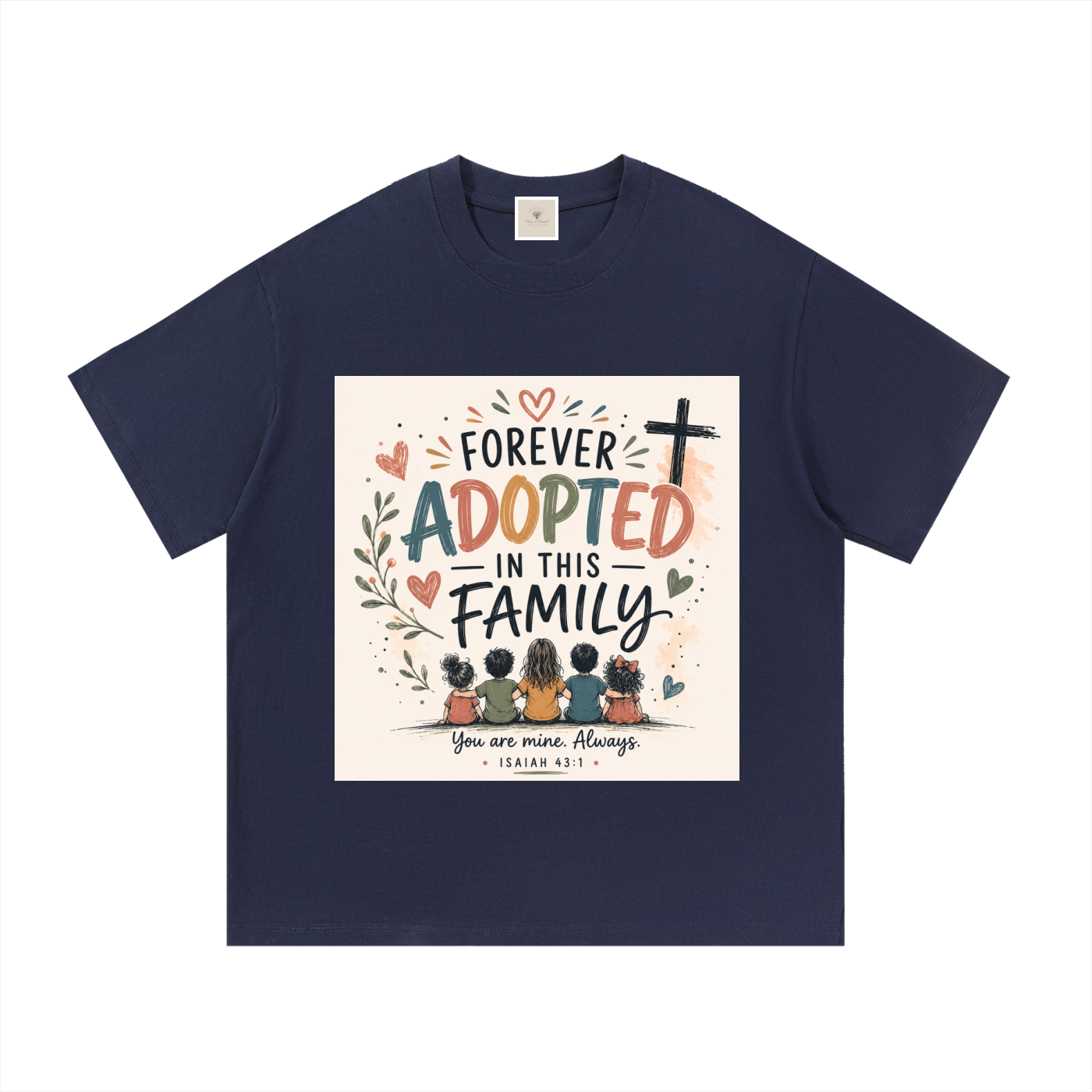 Forever Adopted in this family T shirt