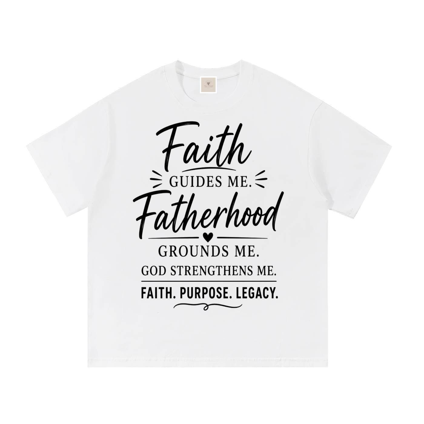 Fatherhood & Faith T shirt