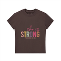 She Is Strong Women's T Shirt