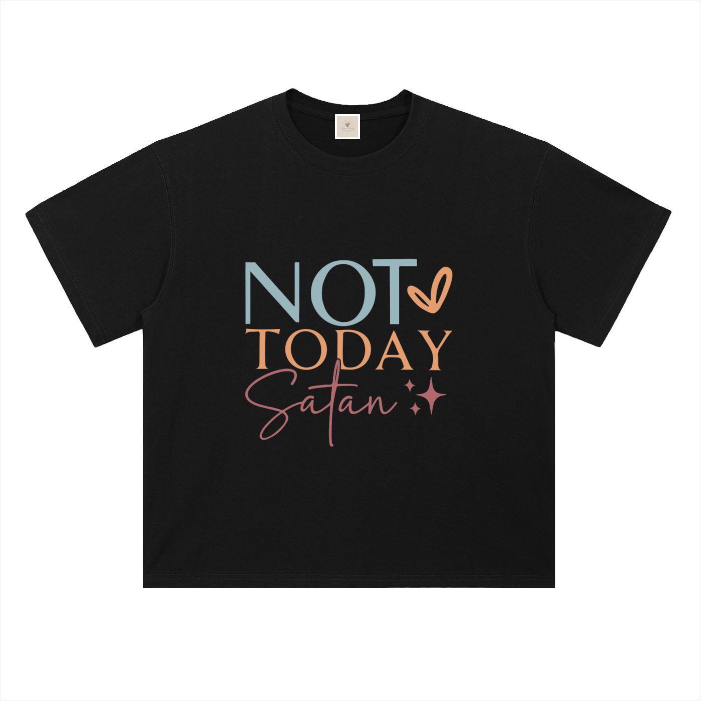 Not Today Satan Printed Unisex T-Shirt
